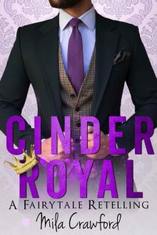 Cinder Royal: A Fairytale Retelling Read online