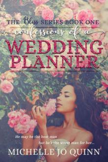 Confessions of a Wedding Planner (Bliss Series Book 1) Read online