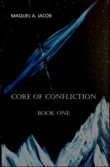 Core of Confliction Read online