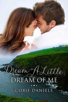 Dream a Little Dream of Me Read online