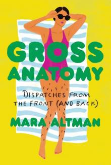 Gross Anatomy Read online