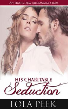 His Charitable Seduction (BBW, Billionaire, Erotica) Read online