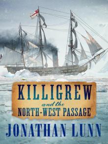 Killigrew and the North-West Passage Read online