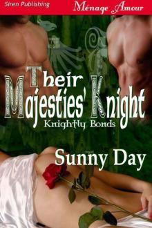 Knightly Bonds 1: Their Majesties' Knight Read online