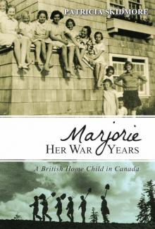 Marjorie Her War Years Read online