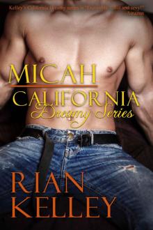 MICAH (A California Dreamy Novel Book 3) Read online