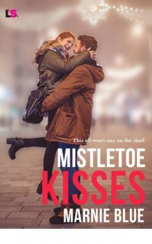 Mistletoe Kisses Read online