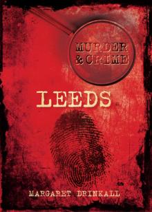 Murder & Crime Leeds Read online