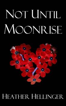 Not Until Moonrise Read online