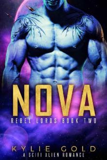Nova: A Scifi Alien Romance (Rebel Lords) Read online