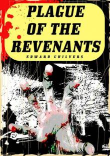 Plague Of The Revenants Read online