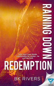 Raining Down Redemption (Raining Down Series Book 2) Read online