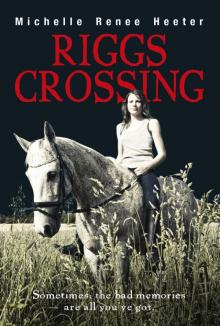 Riggs Crossing Read online