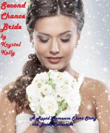 Second Chance Bride (Rapid Romance Short Stories) Read online