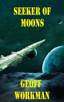 Seeker of Moons (Cassidy's Command Book 1) Read online