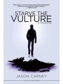 Starve the Vulture Read online