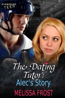 The Dating Tutor: Alec's Story Read online