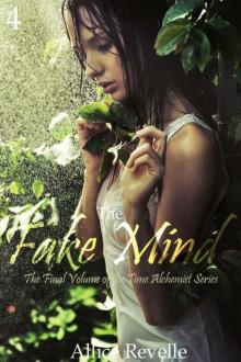 The Fake Mind (Time Alchemist) Read online