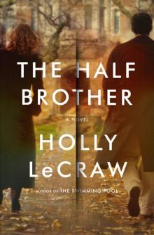 The Half Brother: A Novel Read online