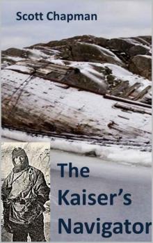 The Kaiser’s Navigator (Peter Sparke Book 2) Read online