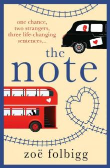 The Note: An uplifting, life-affirming romance about finding love in an unexpected place Read online