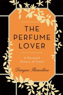 The Perfume Lover Read online