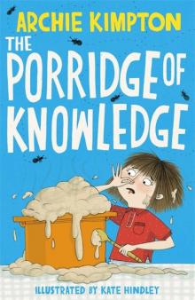 The Porridge of Knowledge Read online