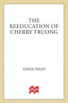 The Reeducation of Cherry Truong Read online
