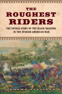 The Roughest Riders Read online