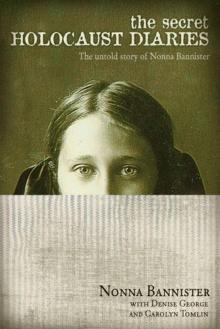 The Secret Holocaust Diaries Read online