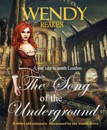 The Song of the Underground Read online