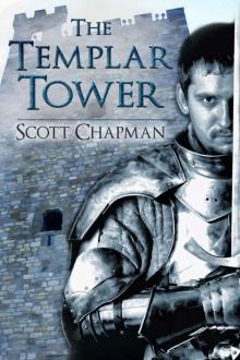 The Templar Tower: Peter Sparke Book Five Read online
