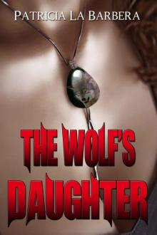 The Wolf's Daughter (The Tala Chronicles 1) Read online