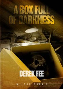 A Box Full of Darkness (Wilson Book 5) Read online