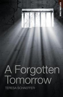 A Forgotten Tomorrow Read online