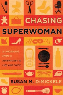 Chasing Superwoman Read online