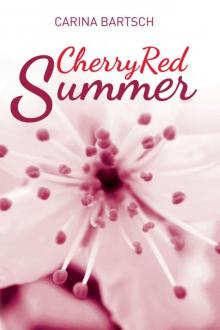 Cherry Red Summer (Emely and Elyas Book 1) Read online