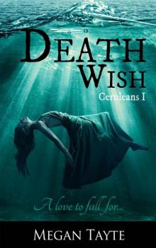 Death Wish (The Ceruleans: Book 1) Read online