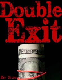 Double Exit (Biff's Shorts) Read online