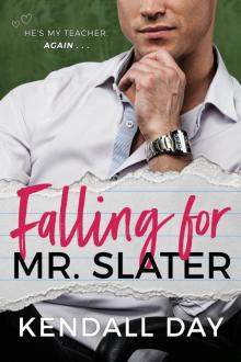 Falling for Mr. Slater Read online