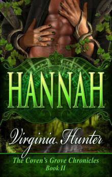 Hannah (The Coven's Grove Chronicles #2) Read online