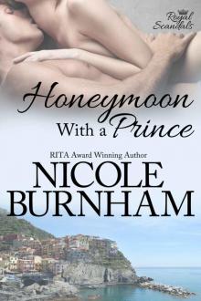 Honeymoon With a Prince (Royal Scandals) Read online
