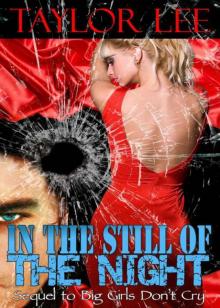 In the Still of the Night:Sexy Romantic Suspense (Book 2 The Blonde Barracuda's Sizzling Suspense Series) Read online