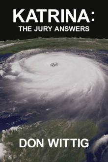 Katrina: The Jury Answers Read online