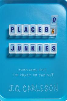 Placebo Junkies Read online