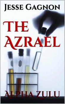 The Azrael (Book 3): Alpha Zulu Read online