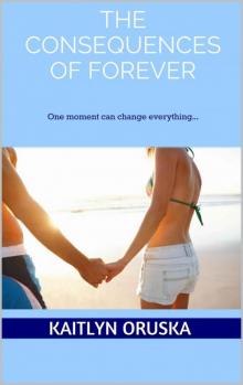 The Consequences of Forever (Lainey) Read online