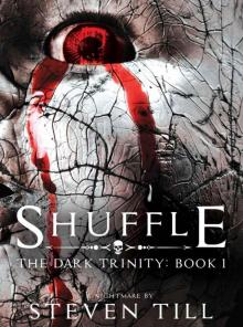 The Dark Trinity (Book 1): Shuffle Read online