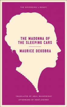 The Madonna of the Sleeping Cars Read online
