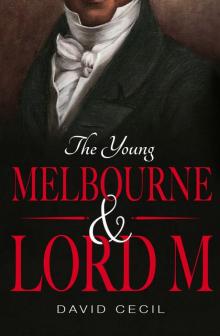 The Young Melbourne & Lord M Read online